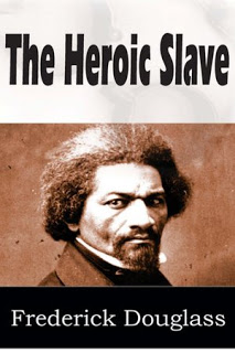 A portrait of Frederick Douglass with the words 'Heroic Slave'.