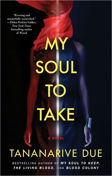 "Cover of the book 'My Soul To Take' by Tananarive Due"