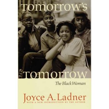 Book cover "Tomorrow’s Tomorrow" by Joyce Ladner