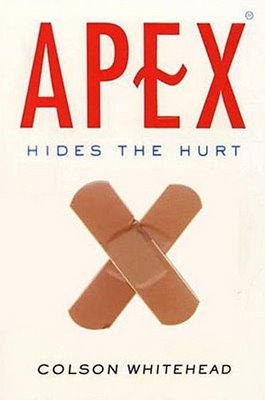 "Cover of the book 'Apex Hides the Hurt' by Colson Whitehead"