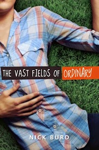 "Cover of the book 'The Vast Fields pf Ordinary' by Nick Burd"