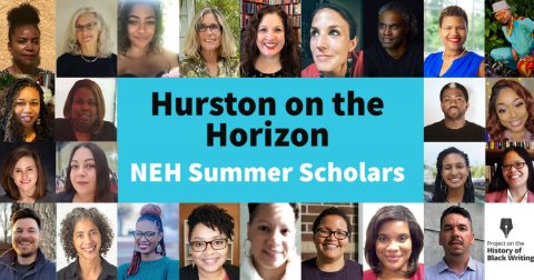 Poster with a teal background featuring several small headshots of the "Hurston on the Horizon NEH Summer Scholars", arranged in a grid pattern. The title is written in bold black and white letters on top of a teal background.