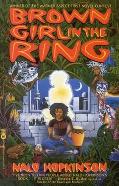 Book cover: Brown Girl in the Ring by Nalo Hopkinson