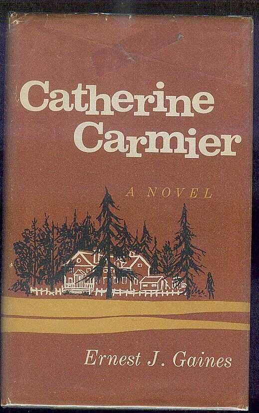 "Cover of the book 'Catherine Carmier' by Ernest J. Gaines"