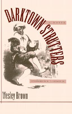 "Cover of the book 'Darktown Strutters' by Wesley Brown"