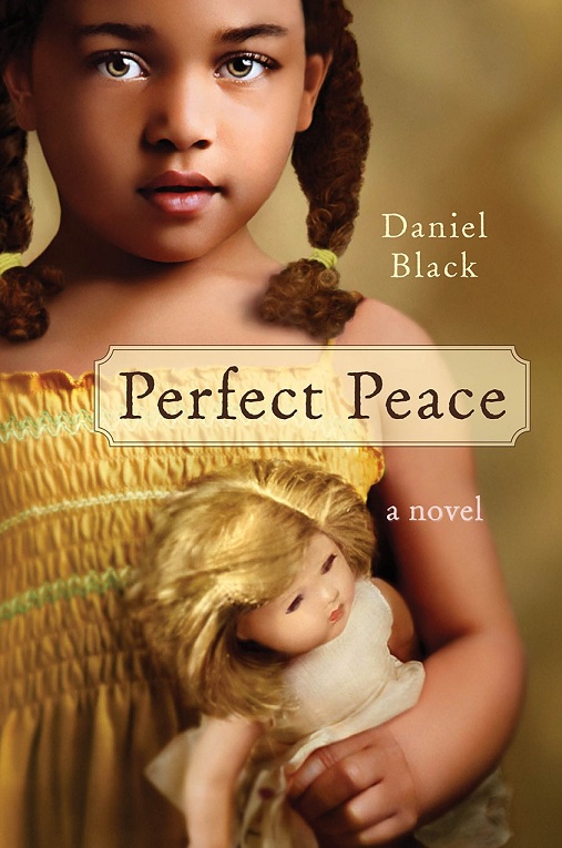 "Cover of the book 'Perfect Peace' by Daniel Black"