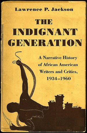 "Cover of the book 'The Indignation Generation' by Lawrence P. Jackson"