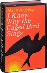 "Cover of the book 'I Know Why the Caged Bird Sings' by Maya Angelou" 