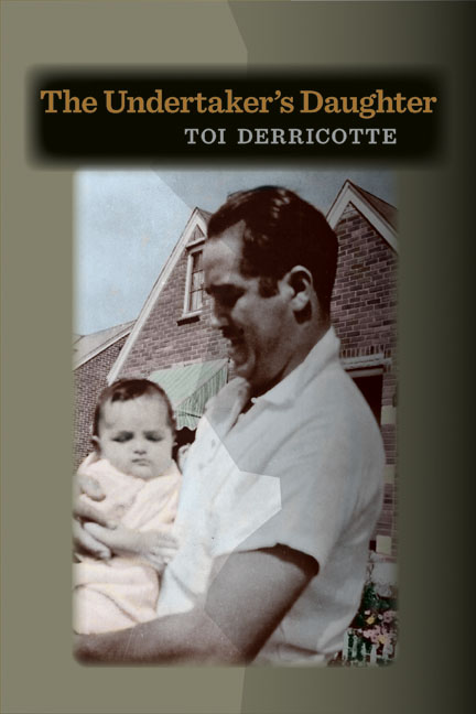 "Cover of the book 'The Undertaker's Daughter' by Toi Derricotte"