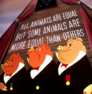 "A cartoon graphic with three pigs in a tuxedo with the words 'All animals are equal but some animals are more equal than others' written in a wooden wall behind them"