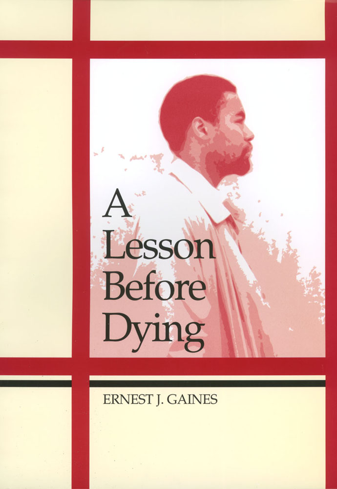 "Cover of the book 'A Lesson Before Dying' by Ernest J. Gaines"