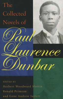 "Cover of the book 'The Collected Novels of Paul Lawrence Dunbar'"