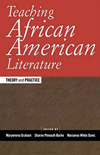 Book cover of "Teaching African American Literature Theory and Practice".